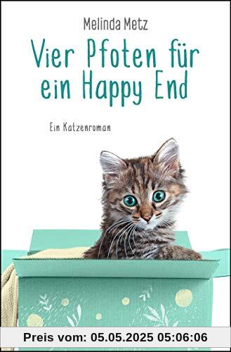 Vier Pfoten für ein Happy End: Ein Katzenroman (Die Samtpfoten-Serie, Band 3)