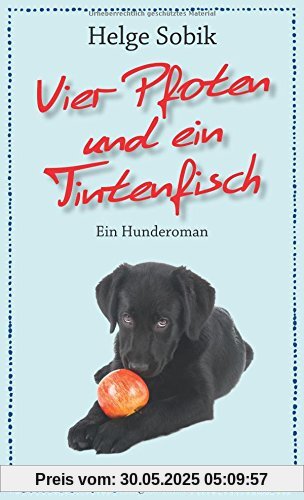 Vier Pfoten und ein Tintenfisch Vier Pfoten und ein Tintenfisch