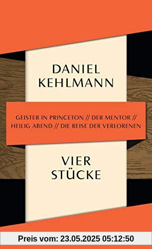 Vier Stücke: Geister in Princeton / Der Mentor / Heilig Abend / Die Reise der Verlorenen Vier Stücke: Geister in Princeton / Der Mentor / Heilig Abend / Die Reise der Verlorenen