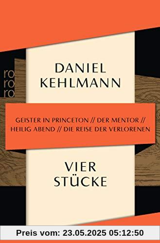 Vier Stücke: Geister in Princeton / Der Mentor / Heilig Abend / Die Reise der Verlorenen Vier Stücke: Geister in Princeton / Der Mentor / Heilig Abend / Die Reise der Verlorenen