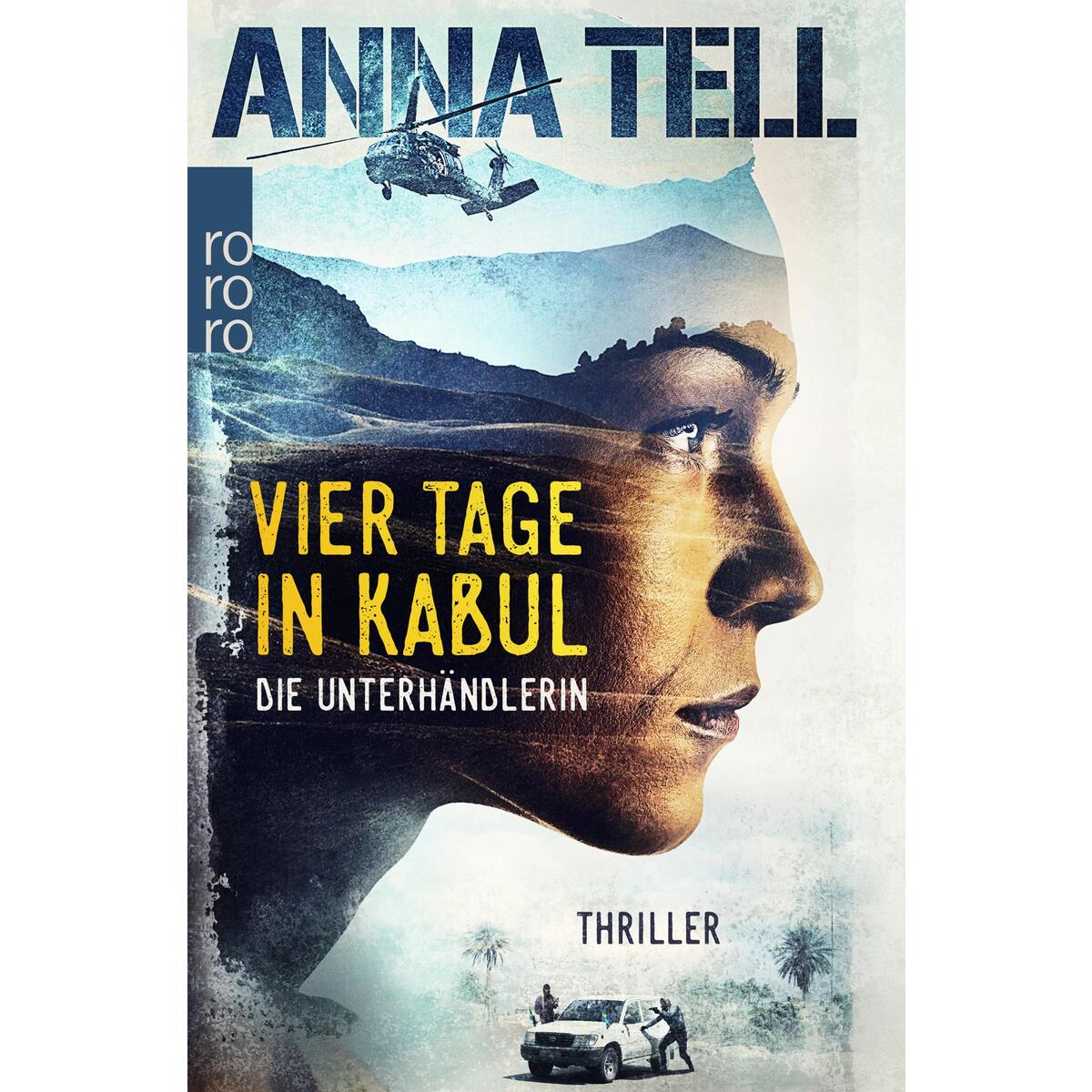 Vier Tage in Kabul von Rowohlt Taschenbuch