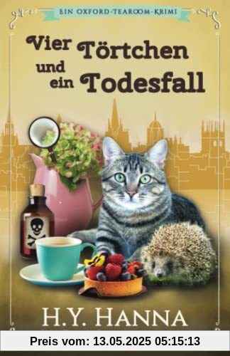 Vier Törtchen und ein Todesfall (Ein Oxford-Tearoom-Krimi 6)