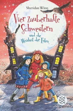 Vier zauberhafte Schwestern und die Weisheit der Eulen / Vier zauberhafte Schwestern Bd.9 von Fischer Sauerländer Verlag