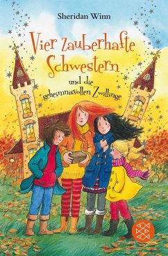 Vier zauberhafte Schwestern und die geheimnisvollen Zwillinge / Vier zauberhafte Schwestern Bd.8 von Fischer Sauerländer Verlag