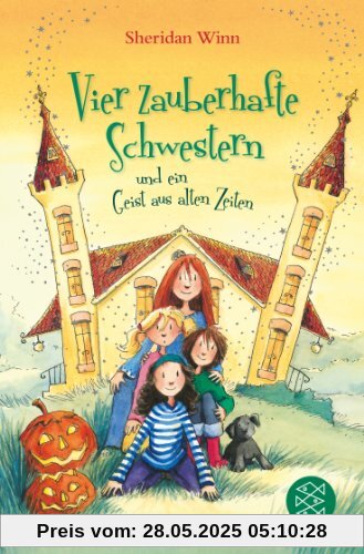 Vier zauberhafte Schwestern und ein Geist aus alten Zeiten Vier zauberhafte Schwestern und ein Geist aus alten Zeiten