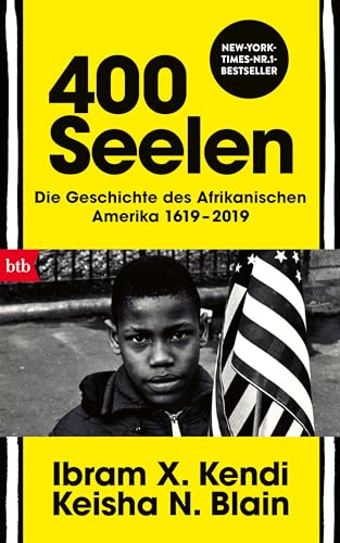 Vierhundert Seelen: Die Geschichte des Afrikanischen Amerika 1619-2019 von btb Verlag