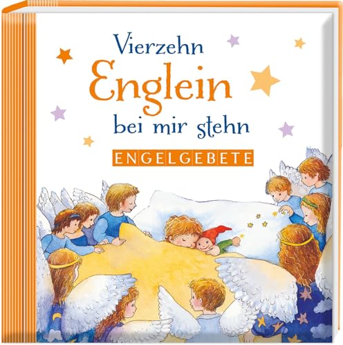 Vierzehn Englein bei mir stehn: Engelgebete