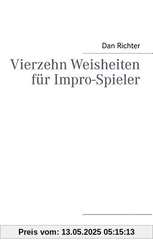 Vierzehn Weisheiten für Impro-Spieler