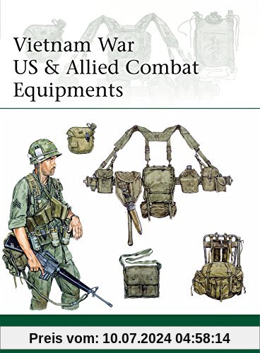 Vietnam War US & Allied Combat Equipments (Elite, Band 216)