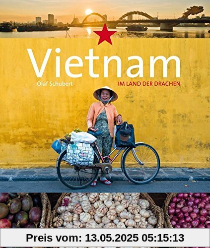 Vietnam: Im Land der Drachen