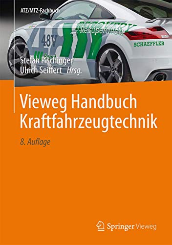 Vieweg Handbuch Kraftfahrzeugtechnik (ATZ/MTZ-Fachbuch) von Springer Vieweg