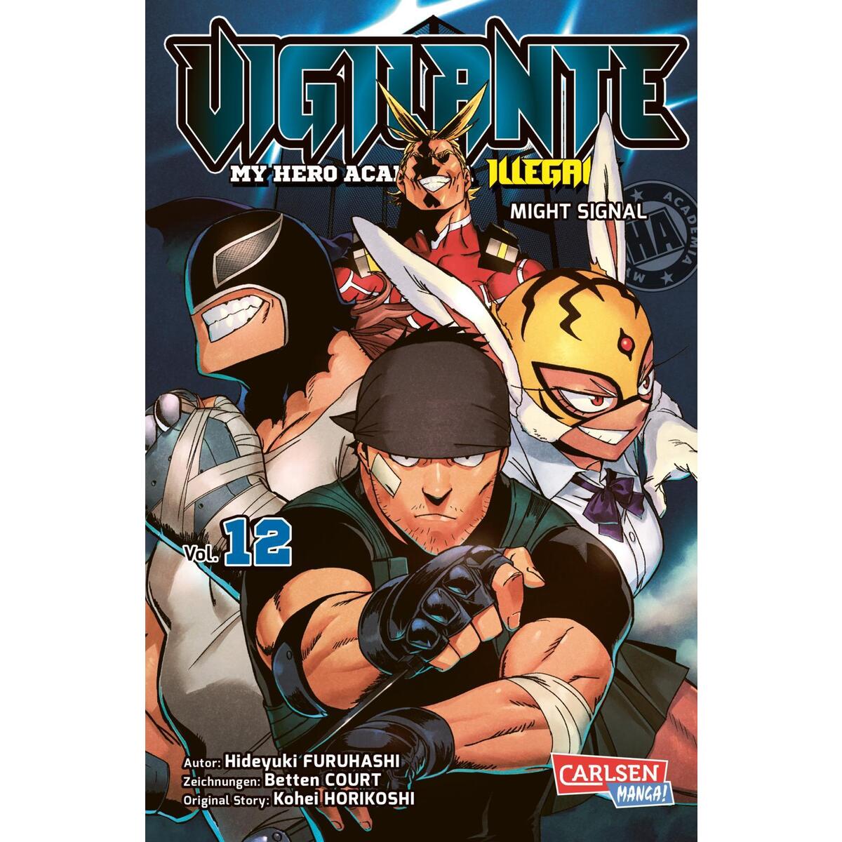 Vigilante - My Hero Academia Illegals 12 Vigilante - My Hero Academia Illegals 12 von Carlsen Verlag GmbH