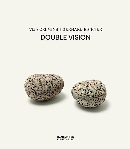Vija Celmins | Gerhard Richter. Double Vision: Hamburger Kunsthalle von König, Walther