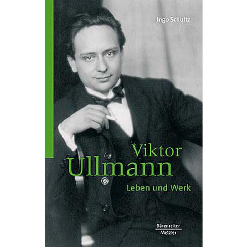 Viktor Ullmann - Leben und Werk