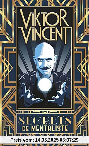 Viktor Vincent - Secrets de mentaliste