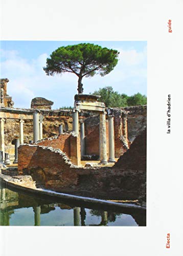 Villa Adriana. Ediz. francese (Soprintendenza archeologica per il Lazio) von Mondadori Electa