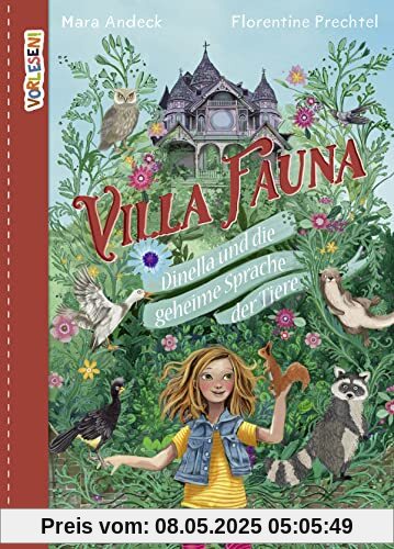 Villa Fauna - Dinella und die geheime Sprache der Tiere: Eine fantasievolle Vorlesegeschichte über die Freundschaft zwischen Kindern und Tieren (Vorlesen)