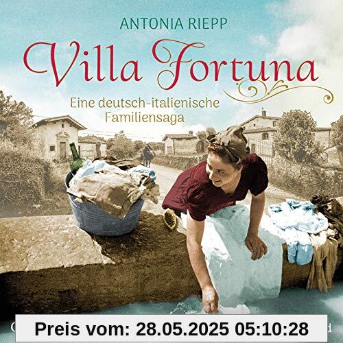 Villa Fortuna: Eine deutsch-italienische Familiensaga: 2 CDs