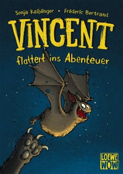 Vincent flattert ins Abenteuer / Vincent Bd.1 von Loewe / Loewe Verlag