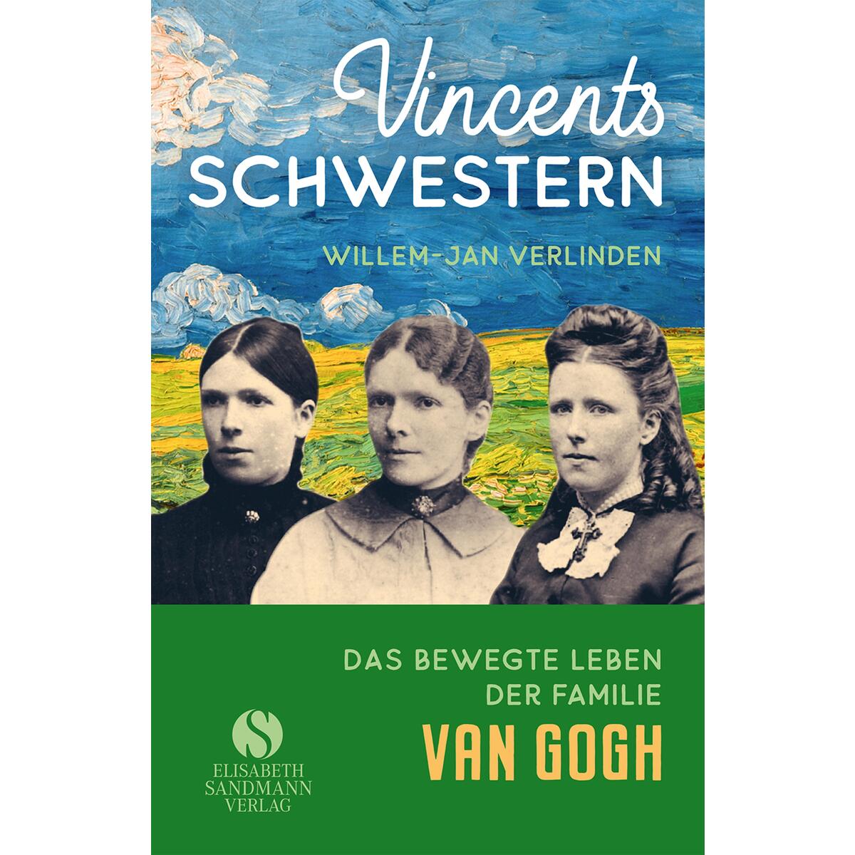 Vincents Schwestern Vincents Schwestern von Sandmann, Elisabeth