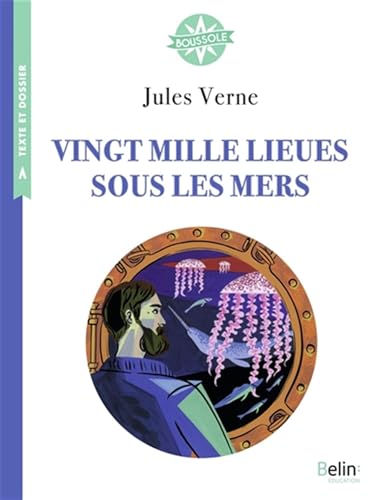 Vingt mille lieues sous les mers: Boussole Cycle 3 von BELIN EDUCATION