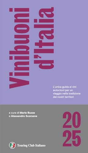 Vini buoni d'Italia 2025 (Guide Touring) von Touring