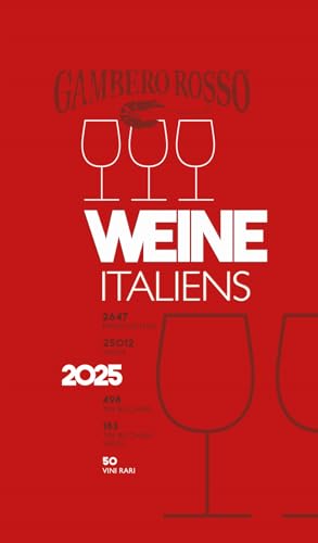 Weine Italiens 2025: in deutscher Sprache Weine Italiens 2025: in deutscher Sprache von Paulsen