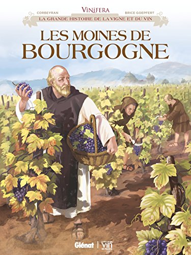 Vinifera - Les Moines de Bourgogne von GLÉNAT BD