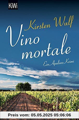 Vino mortale: Ein Apulien-Krimi