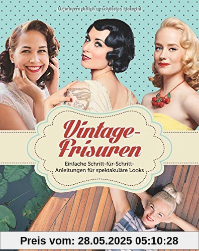 Vintage-Frisuren: Einfache Schritt-für-Schritt-Anleitungen für spektakuläre Looks