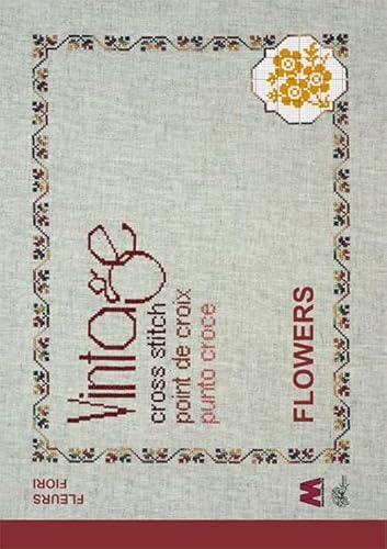 Vintage cross stitch. Flowers. Fiori. Ediz. italiana, inglese e francese (Ajisai vintage cross stitch)