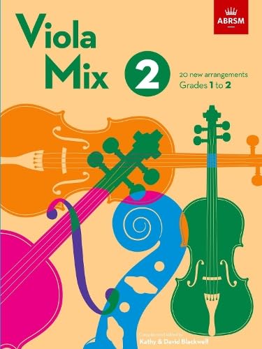 Viola Mix 2: 20 new arrangements, ABRSM Grades 1 to 2 von Associated Board of the Royal Schools of Music