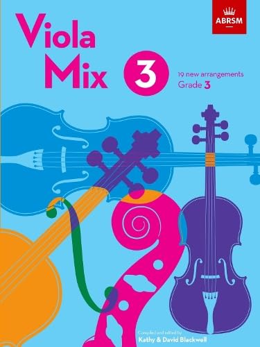 Viola Mix 3: 19 new arrangements, ABRSM Grade 3 von Associated Board of the Royal Schools of Music