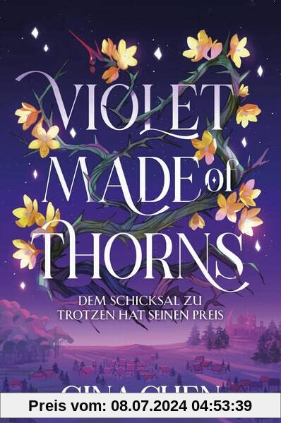 Violet Made of Thorns – Dem Schicksal zu trotzen hat seinen Preis