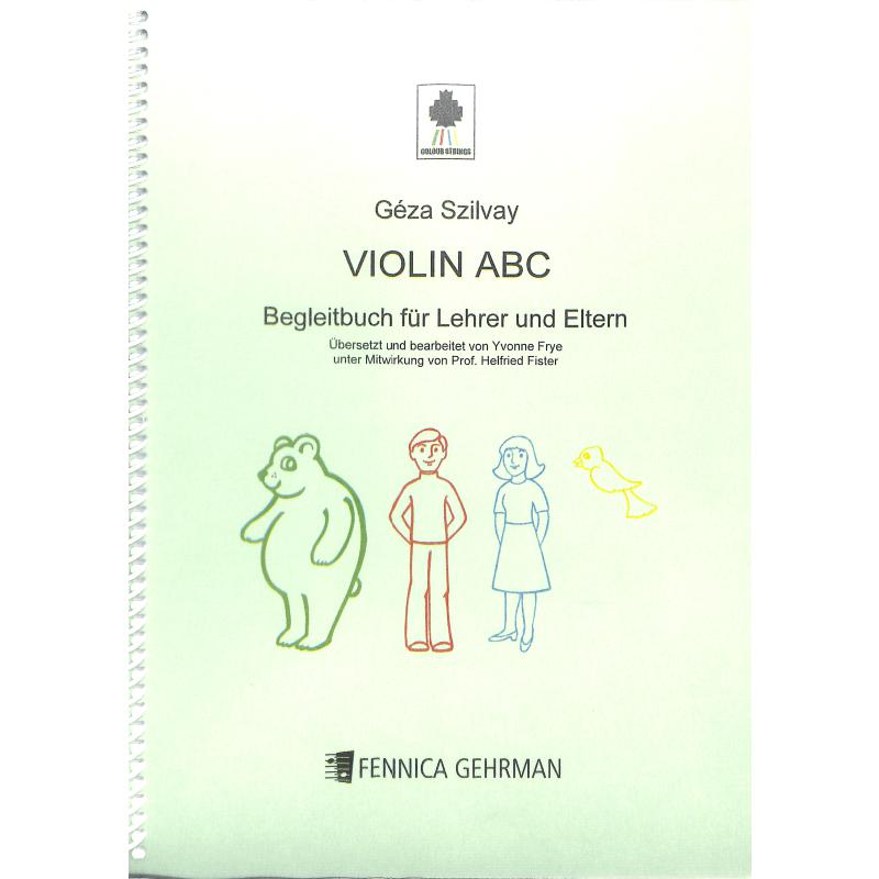 Violin ABC | Violin ABC - Begleitbuch für Lehrer und Eltern Violin ABC | Violin ABC - Begleitbuch für Lehrer und Eltern