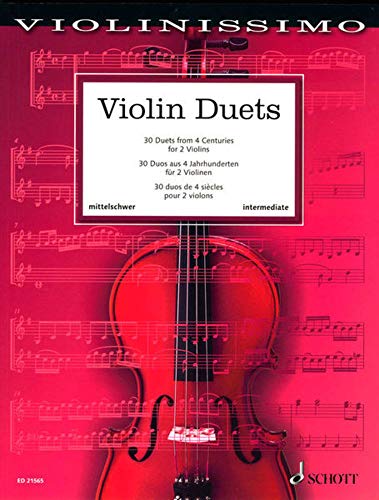 Violin Duets: 30 Duos aus 4 Jahrhunderten. Band 5. 2 Violinen. Spielpartitur. (Violinissimo, Band 5)