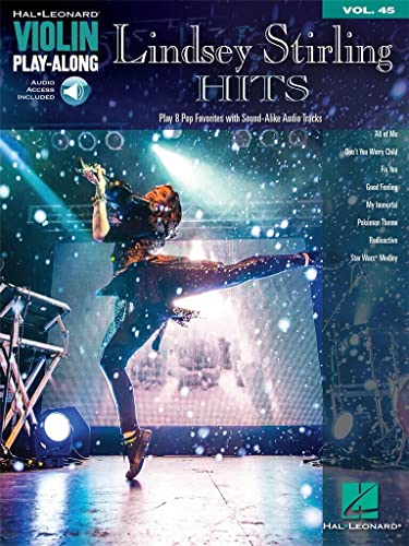 Violin Play-Along Lindsey Stirling Hits: Violin Play-Along Volume 45 (Hal Leonard Violin Play-along, 45, Band 45)