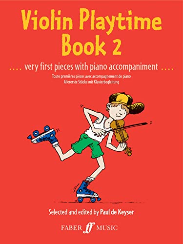 Violin Playtime Book 2: Very First Pieces With Piano Accompaniment von FABER MUSIC