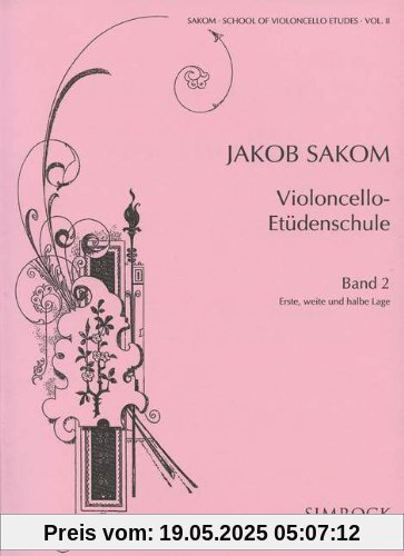Violoncello-Etüden-Schule: Erste, weite und halbe Lage. Heft 2. Violoncello. Violoncello-Etüden-Schule: Erste, weite und halbe Lage. Heft 2. Violoncello.