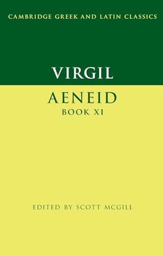 Virgil: Aeneid Book XI (Cambridge Greek and Latin Classics)