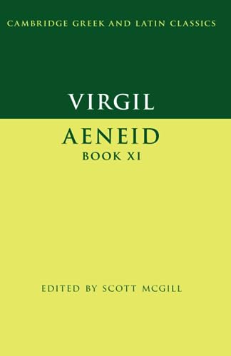 Virgil: Aeneid Book XI (Cambridge Greek and Latin Classics) von Cambridge University Press