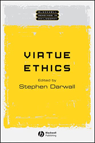 Virtue Ethics (Blackwell Readings in Philosophy)