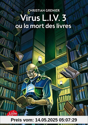Virus L.I.V.3 ou la mort des livres