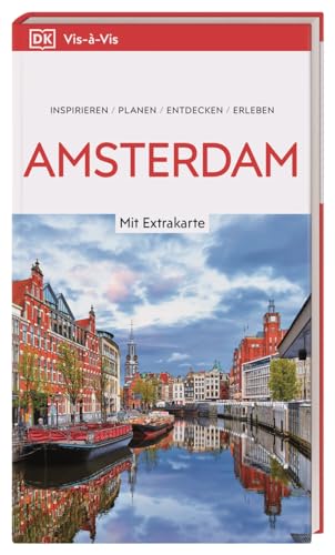 Vis-à-Vis Reiseführer Amsterdam: Mit wetterfester Extra-Karte und detailreichen 3D-Illustrationen