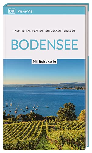 Vis-à-Vis Reiseführer Bodensee: Mit wetterfester Extra-Karte und detailreichen 3D-Illustrationen von Dorling Kindersley Reiseführer
