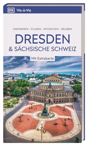 Vis-à-Vis Reiseführer Dresden und Sächsische Schweiz: Mit wetterfester Extra-Karte und detailreichen 3D-Illustrationen