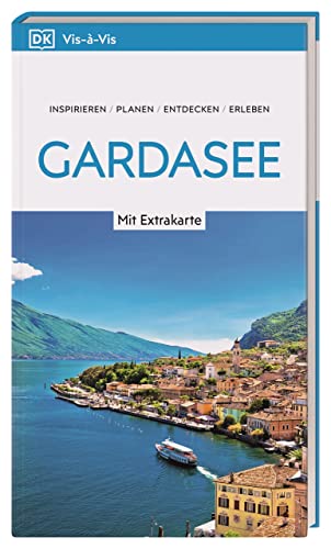 Vis-à-Vis Reiseführer Gardasee: Mit wetterfester Extra-Karte und detailreichen 3D-Illustrationen. von Dorling Kindersley Reiseführer