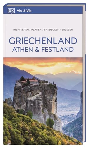 Vis-à-Vis Reiseführer Griechenland, Athen & Festland: Mit wetterfester Extra-Karte und detailreichen 3-D-Illustrationen Vis-à-Vis Reiseführer Griechenland, Athen & Festland: Mit wetterfester Extra-Karte und detailreichen 3-D-Illustrationen von Dorling Kindersley Reiseführer