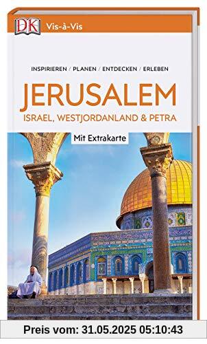 Vis-à-Vis Reiseführer Jerusalem.Israel, Westjordanland & Petra: mit Extra-Karte zum Herausnehmen Vis-à-Vis Reiseführer Jerusalem.Israel, Westjordanland & Petra: mit Extra-Karte zum Herausnehmen