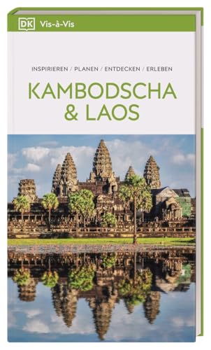 Vis-à-Vis Reiseführer Kambodscha & Laos: Mit detailreichen 3-D-Illustrationen Vis-à-Vis Reiseführer Kambodscha & Laos: Mit detailreichen 3-D-Illustrationen von Dorling Kindersley Reiseführer